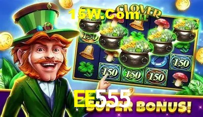 Recursos de Bônus EE555